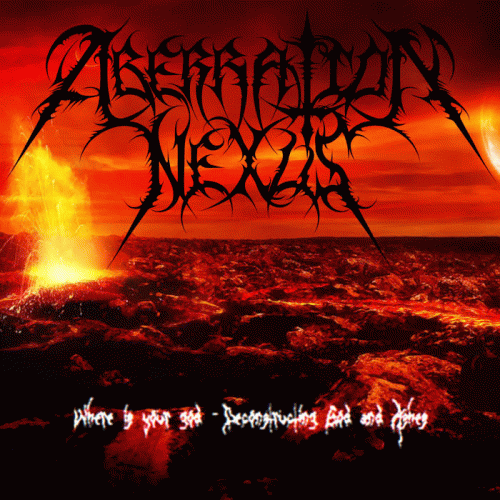 Aberration Nexus : Where Is your God? - Deconstructing God and Ashes